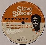 Steve Spacek – I Wanna Piece Of Ur Luv c/w URUB